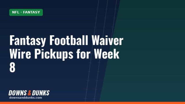 Fantasy Football Waiver Wire Pickups for Week 8 (2026)