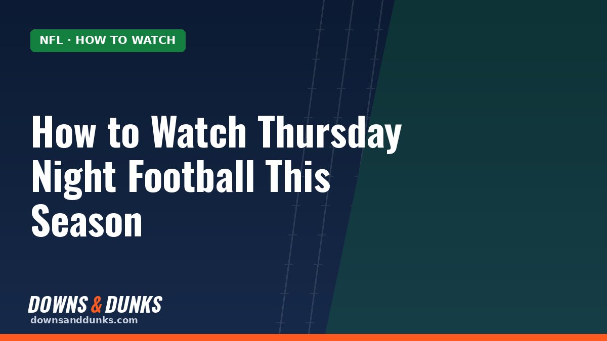 How to Watch Thursday Night Football This Season (2026 Schedule)