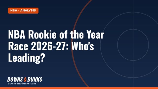 NBA Rookie of the Year Race 2026-27: Who's Leading?